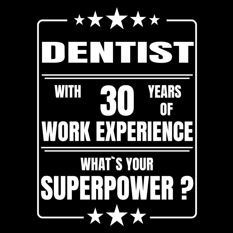 DENTISTE 30 ANS D'EXPÉRIENCE DE TRAVAIL