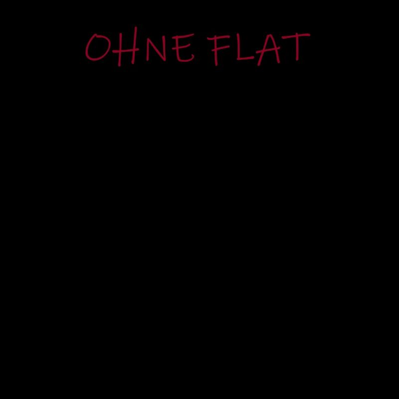 Ohne Flat ist alles doof