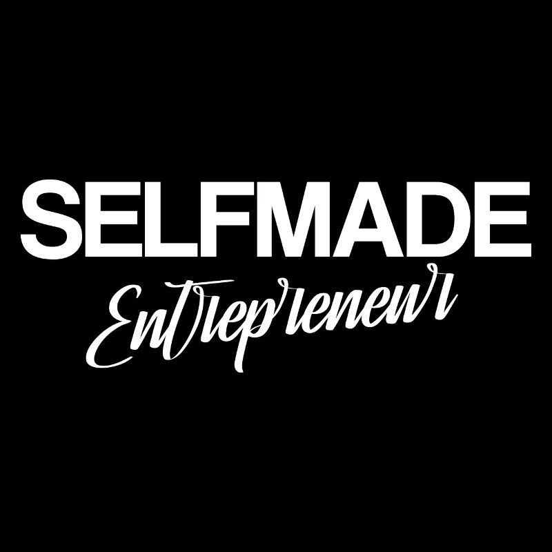 Selfmade Entrepreneur, dark print
