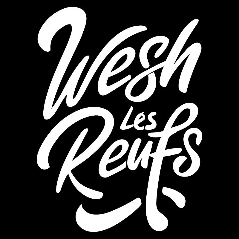 Wesh les reufs