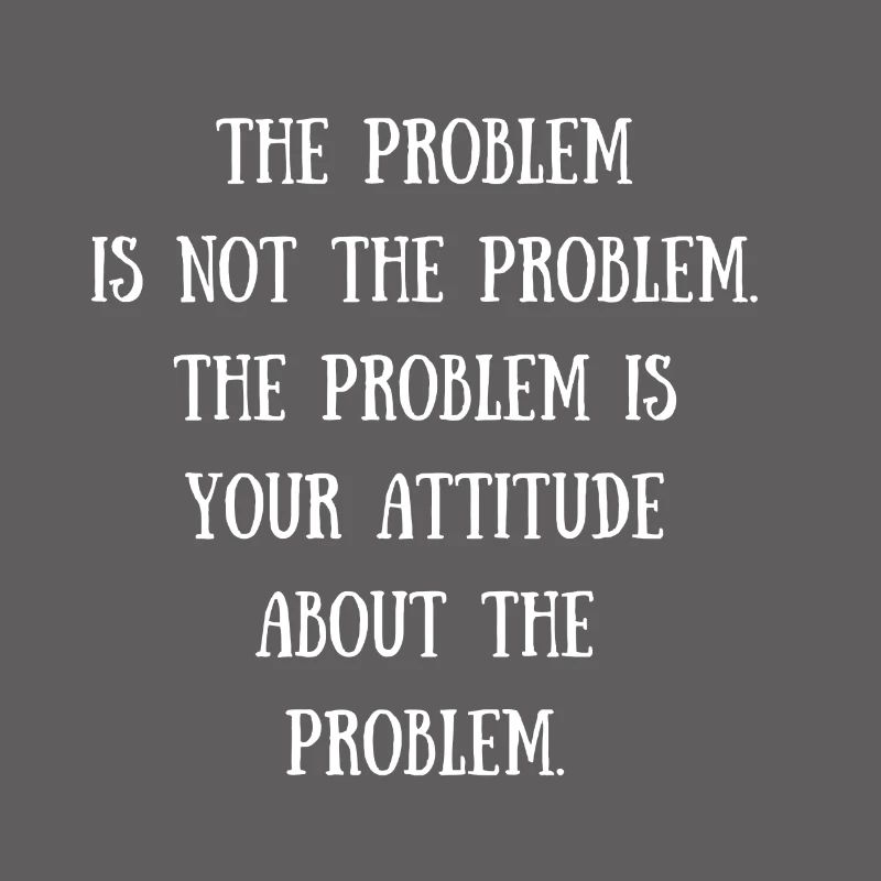 Das Problem ist nicht das Problem