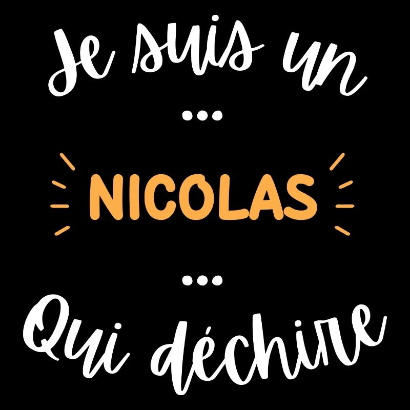 Je suis un nicolas qui déchire