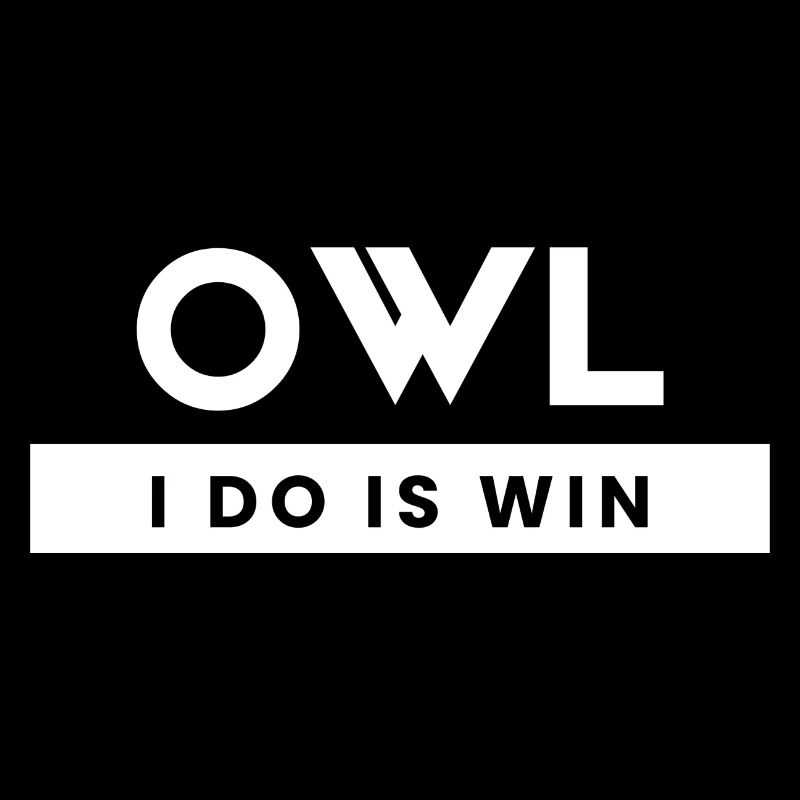 Owl I Do Is Win - Drôle de jeu de mots