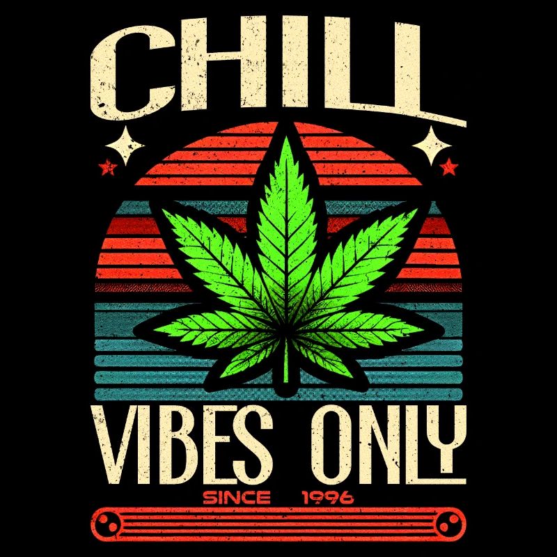 Chill Vibes Only Retro Cannabis Leaf seit 1996