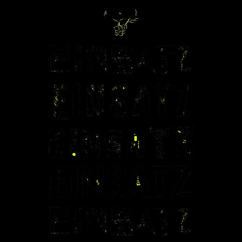 Einsatz, Einsatz, Einsatz, Einsatz, Einsatz