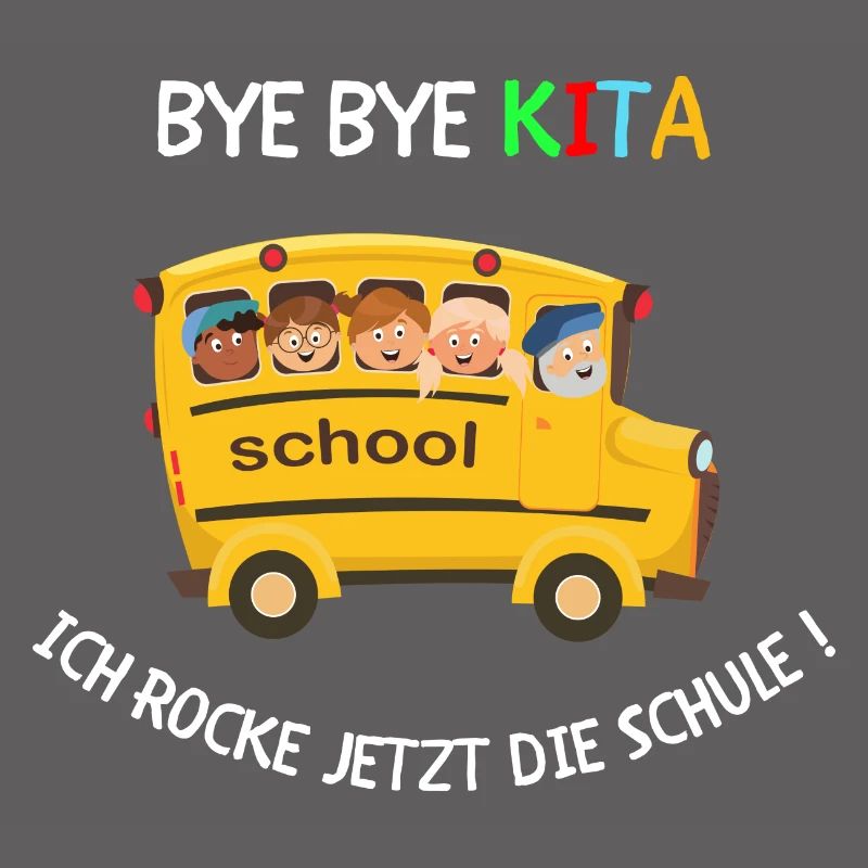 Bye Bye Kita, Jetzt Rocke Ich Die Schule!