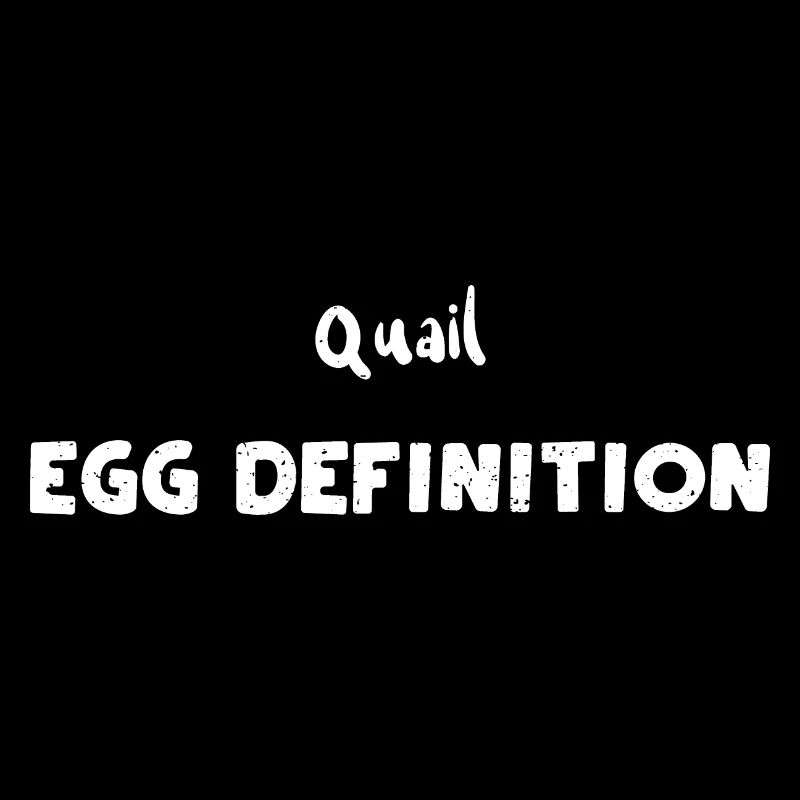 Quail Egg Definition - Eggs