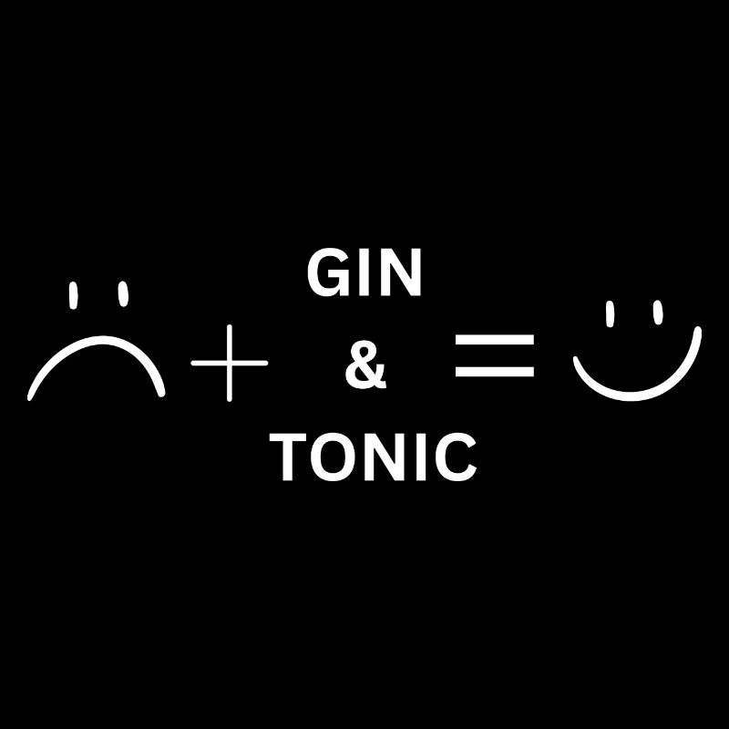 Gin makes me happy - gin spruch