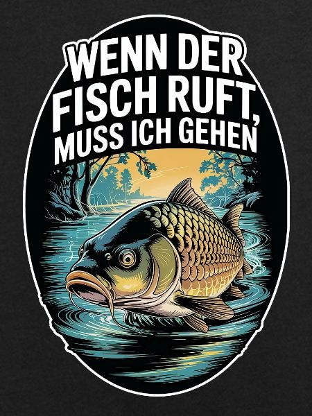 When the fish calls, I'm gone