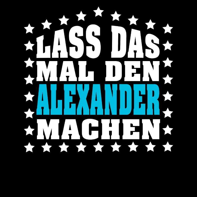 Lass das mal den STEFAN machen Vornamen Spruch