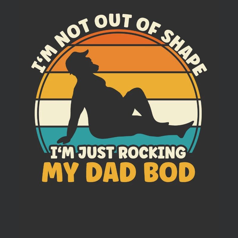 Dad Bod Daddy Fathers Day