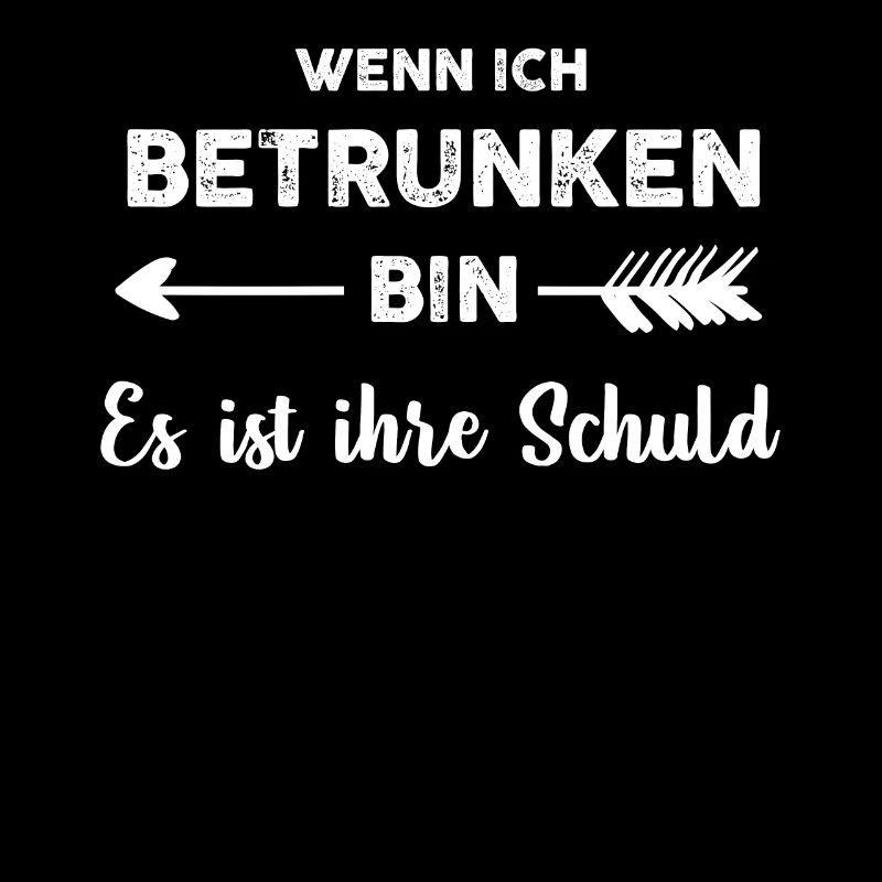 when I'm drunk