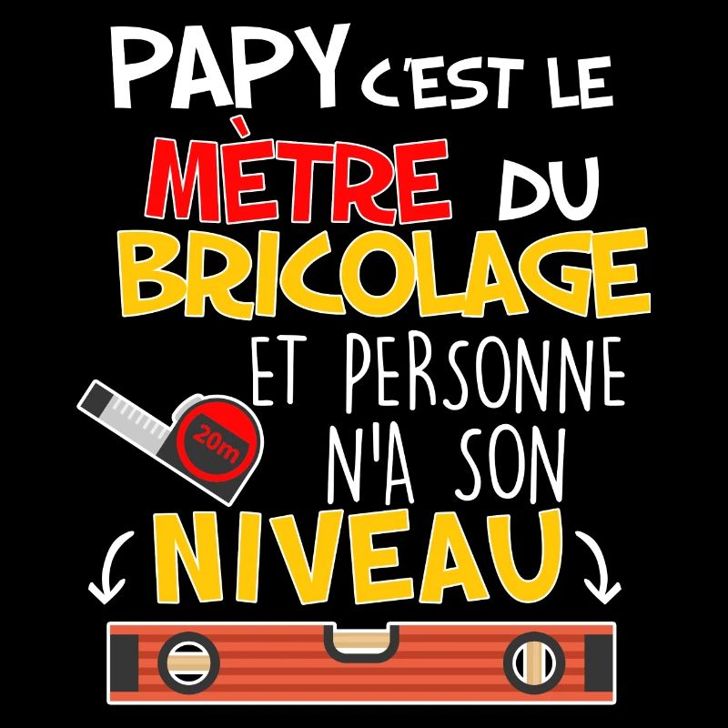 Papy Maître Du Bricolage Citation Jeu De Mots