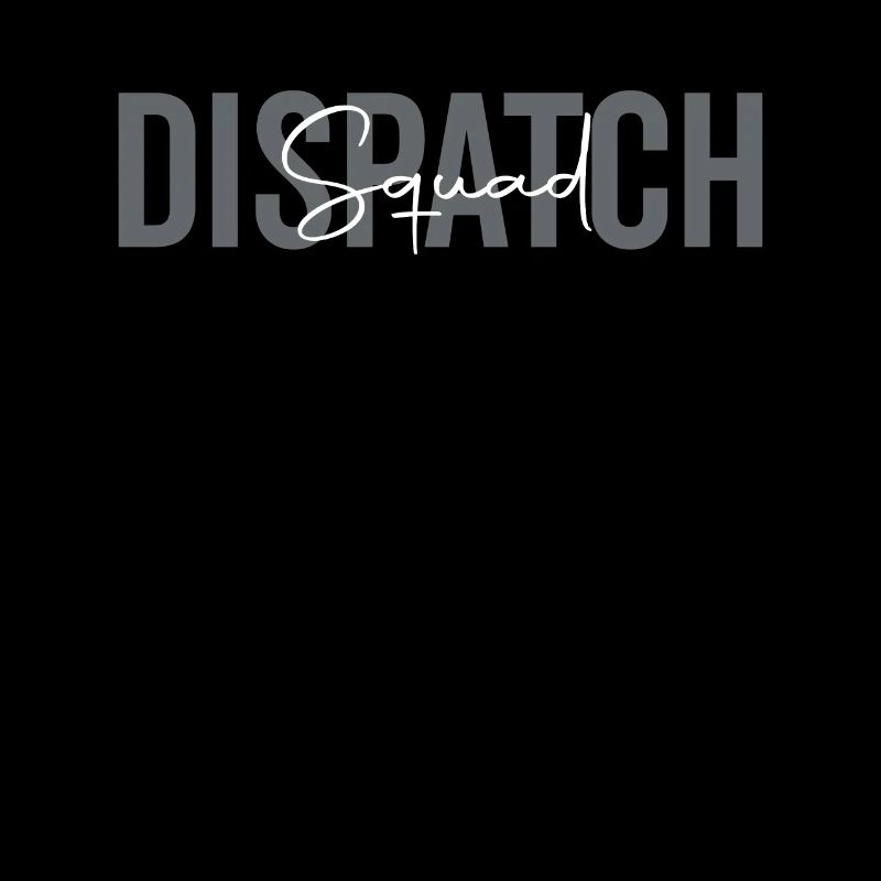 Dispatch Squad Emergency Responder Funny Thin