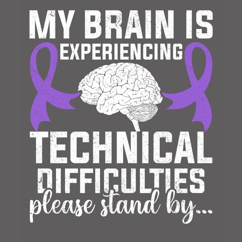 My Brain Is Experiencing Technical Difficulties