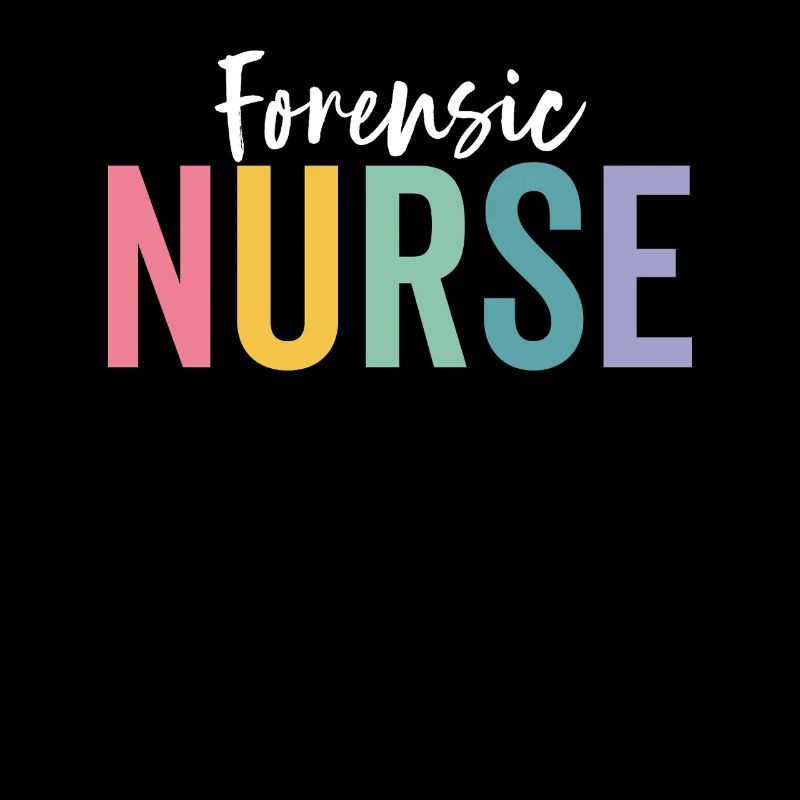 Forensic Nurse RN Nursing Funny Sane Nurse