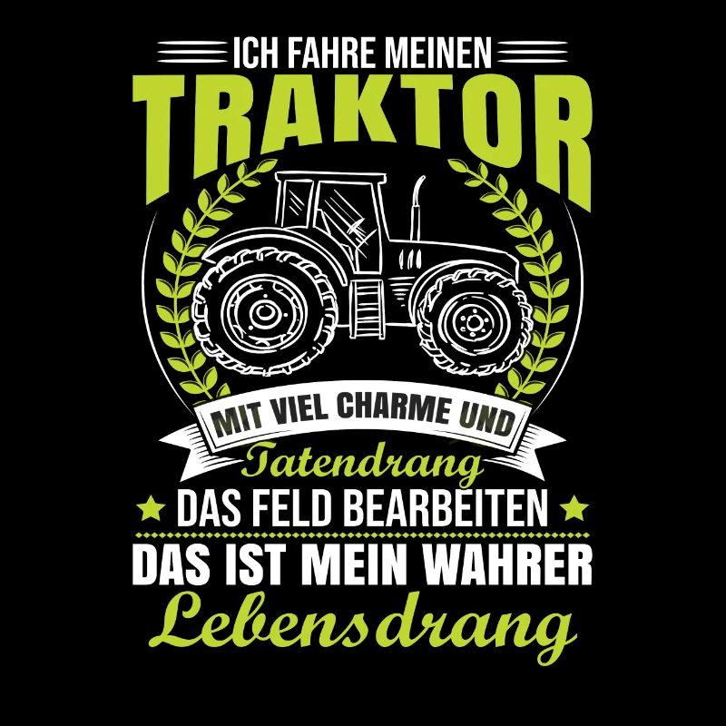 Traktorfahrer Sprüche Schlepper