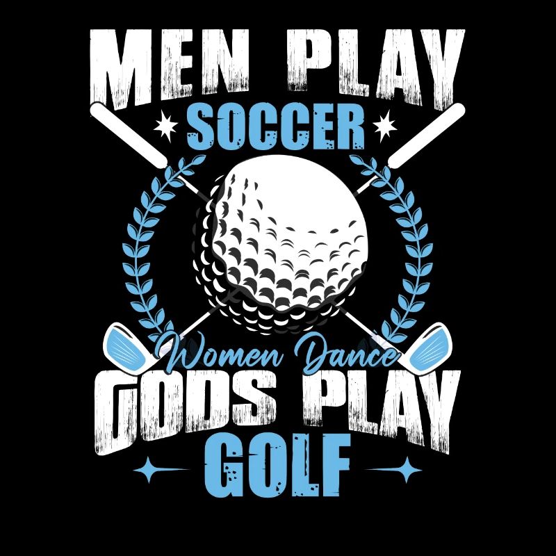 Gods Play Golf Funny Golf Player Golfing