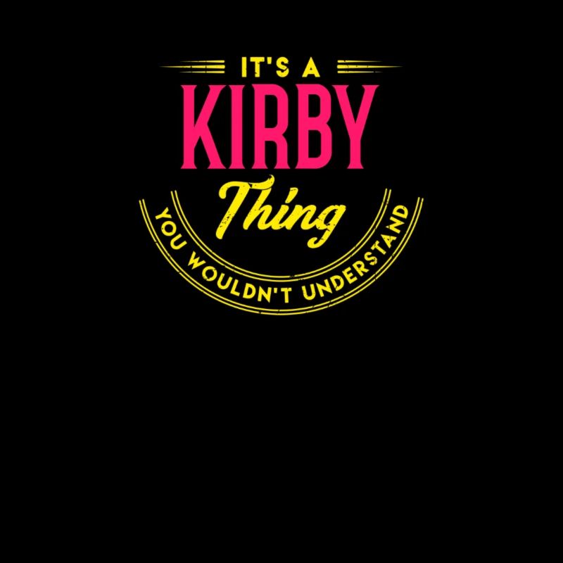 Es ist ein Kirby Ding Nachname Nachname Stolz