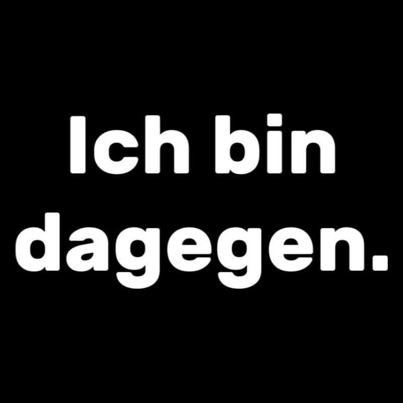 dagegen
