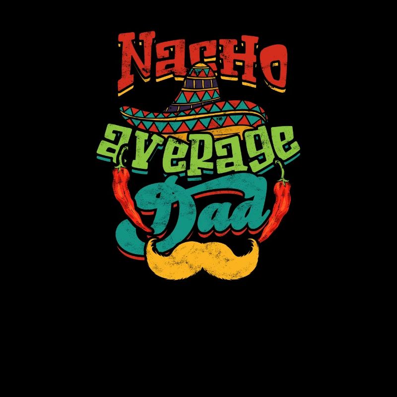 Nacho Average Dad - Vater