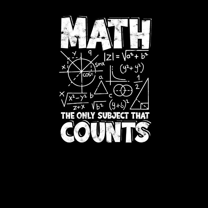 Math The only subject that counts - mathematics