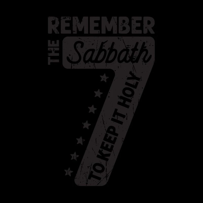 Remember the sabbath to keep it holy 7 - hebrew