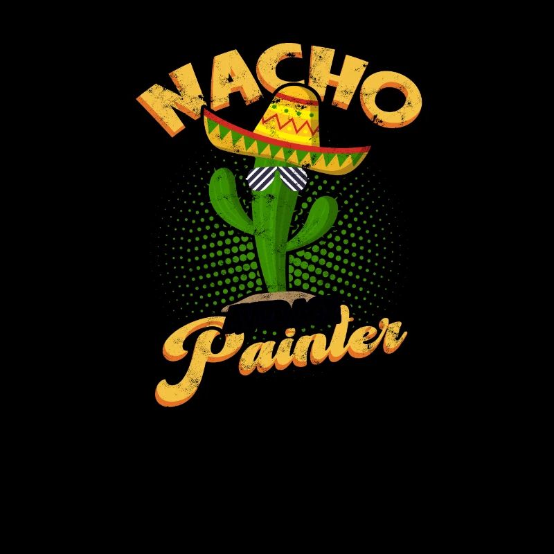 Nacho Average Painter - peintre