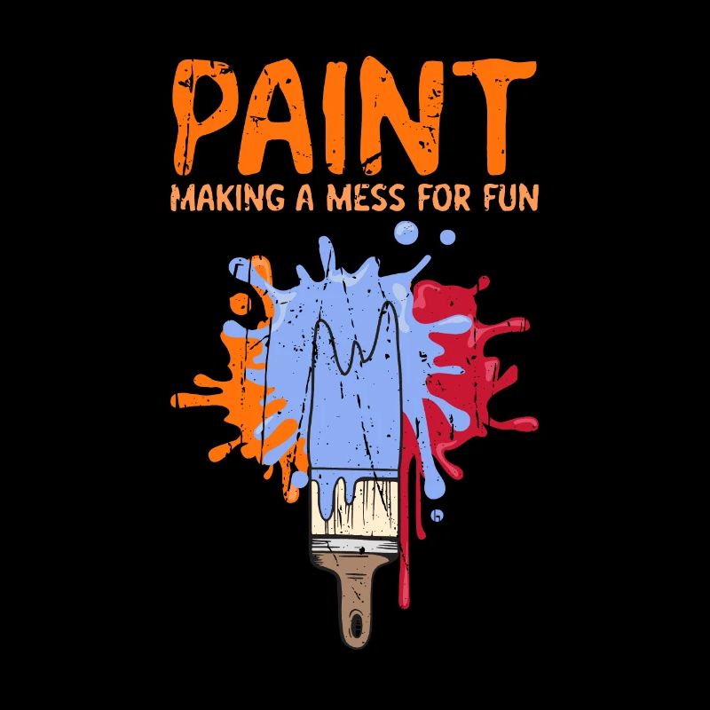 Paint - making a mess for fun - Painters