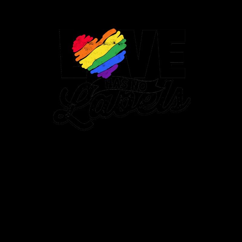 Love Has No Labels - Equality