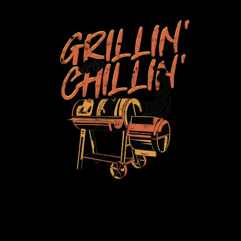 Grillin' and Chillin' - Grillen