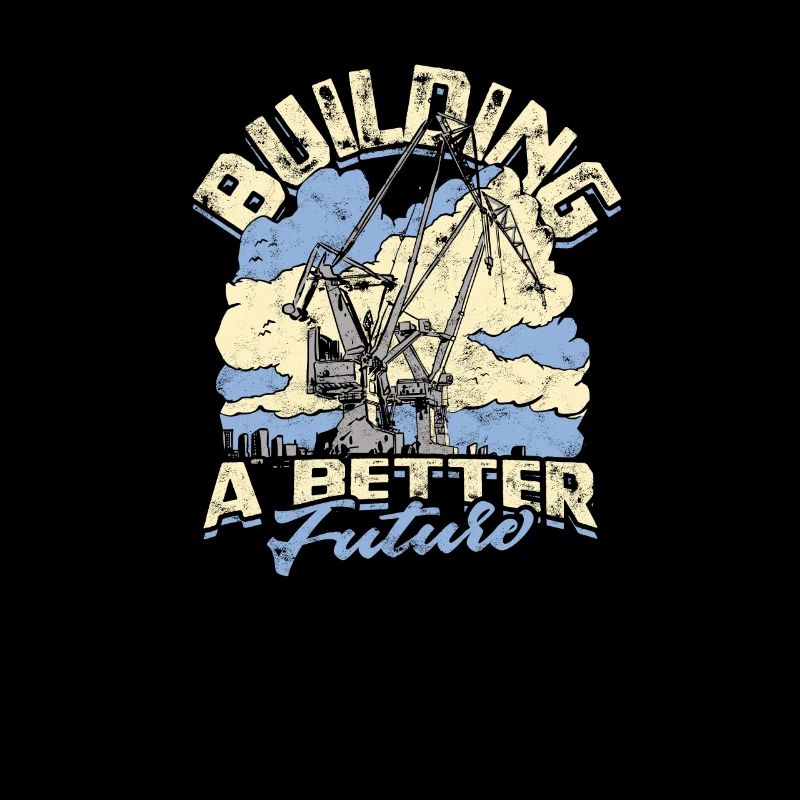Building a better future - Construction