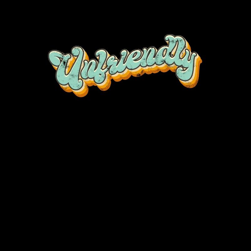 UNFRIENDLY - Antisocial