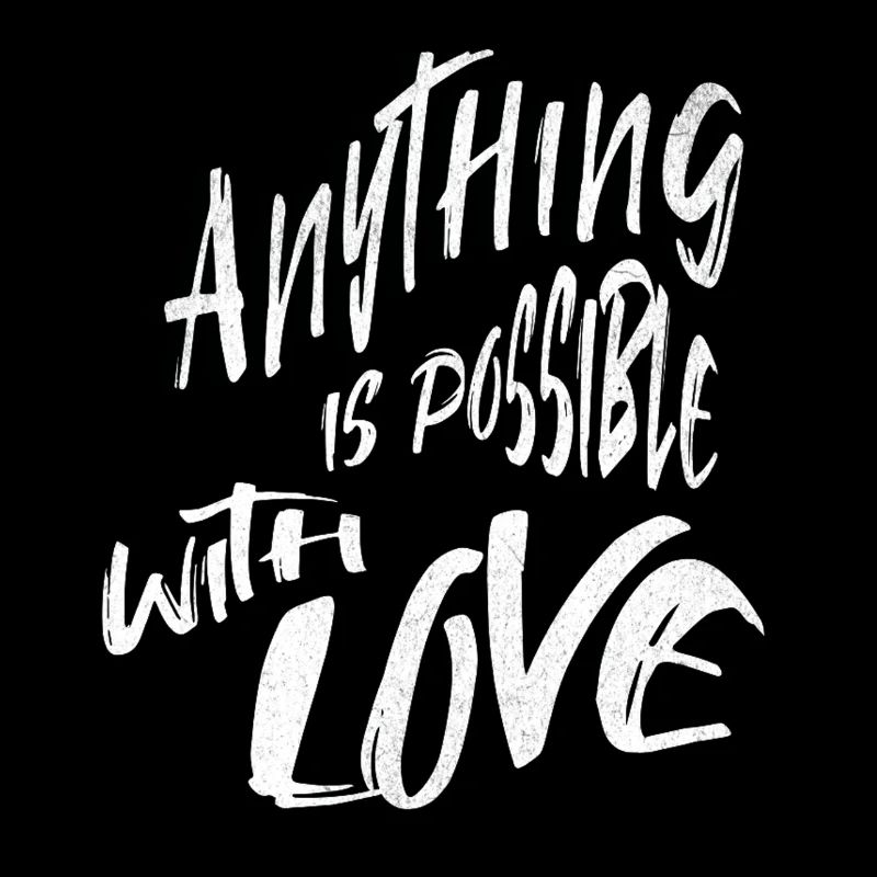Tout est possible avec l’amour