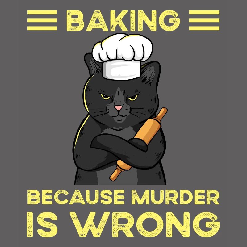 Baking Because Murder Is Wrong