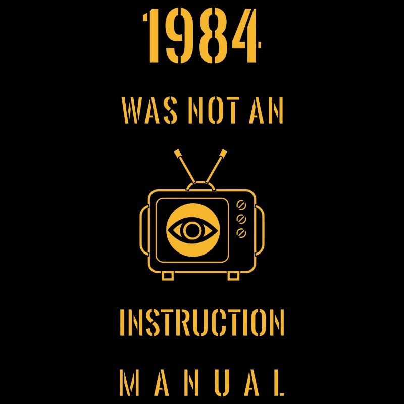 1984 n’était pas un manuel d’instructions