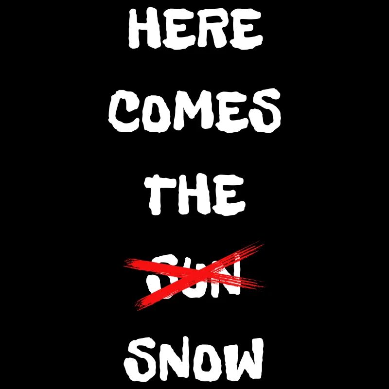 HERE COMES THE SUN SNOW