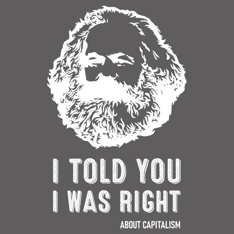 Je vous ai dit que j’avais raison Marx Marxisme