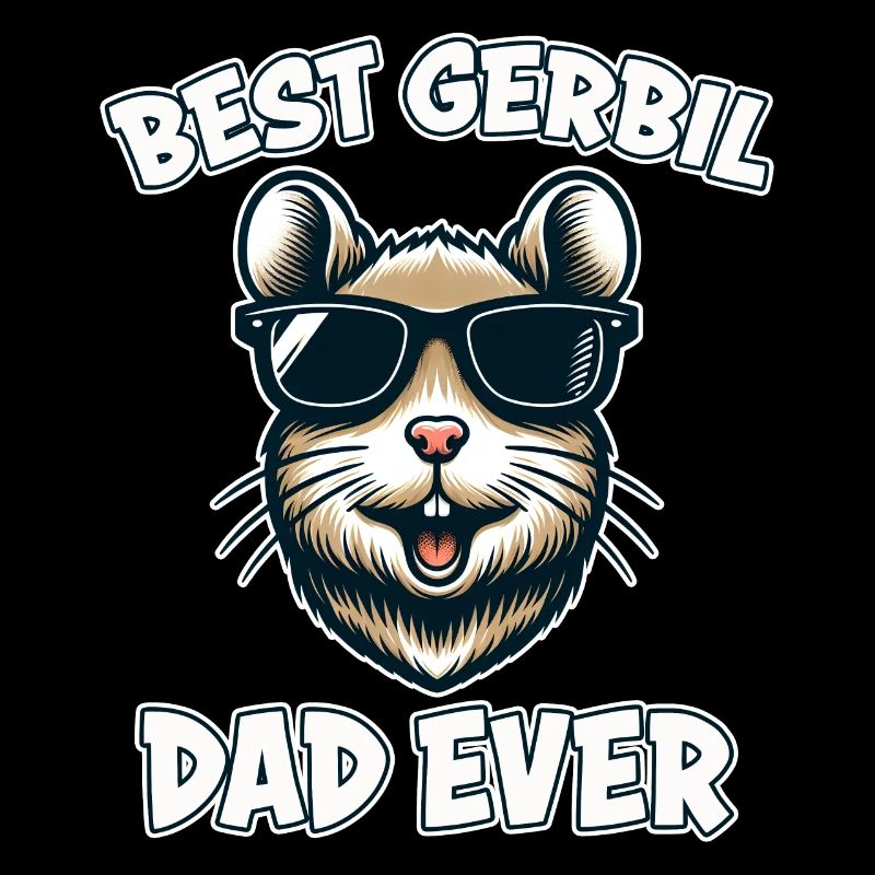 Gerbil Saying Gerbil Dad Funny Gerbil Gift