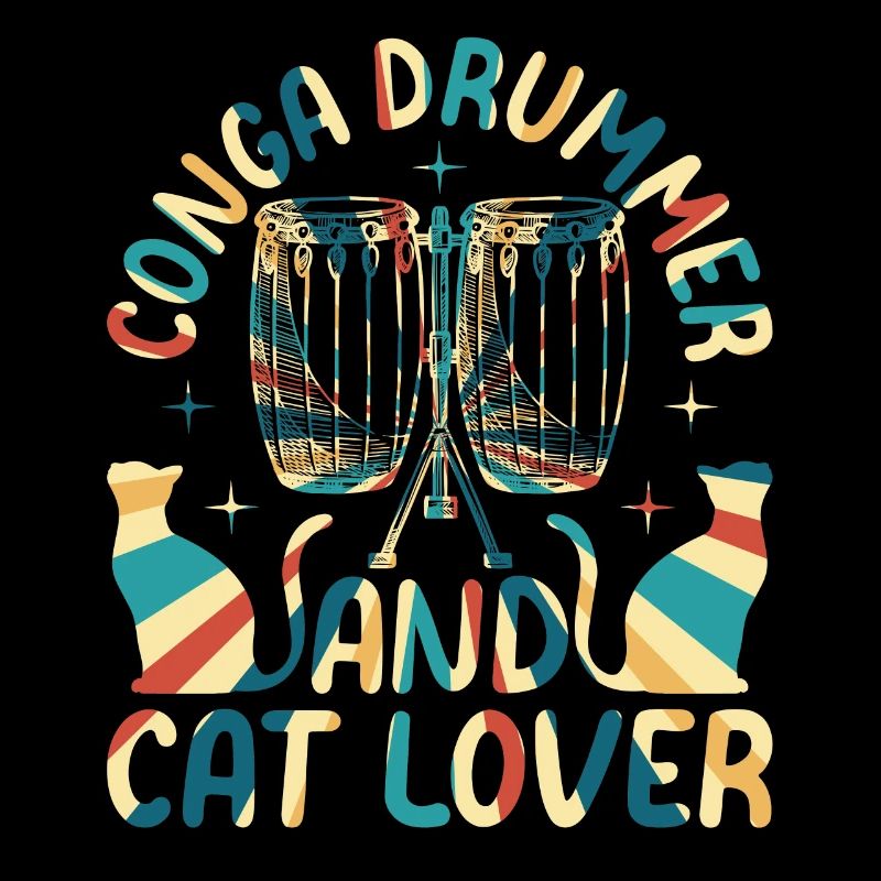 Conga Player Cat Owner - Conga Drummer and Cat Lov