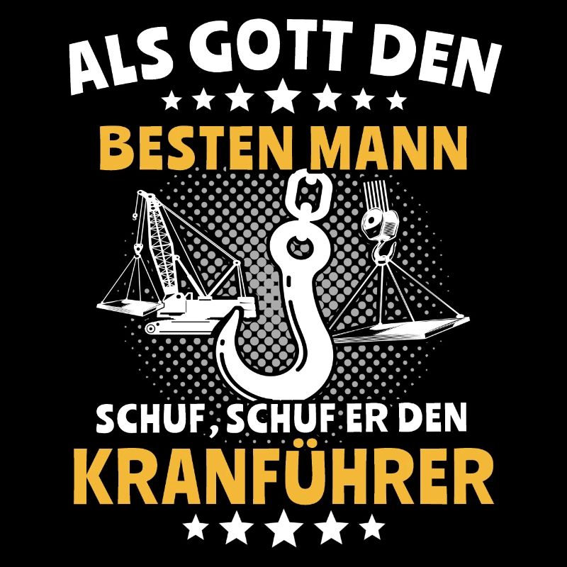Kranführer Kranfahren Kranfahrer Kran