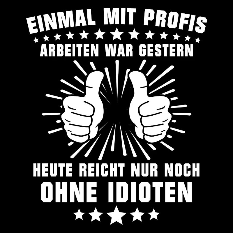 Einmal Mit Profis Arbeiten