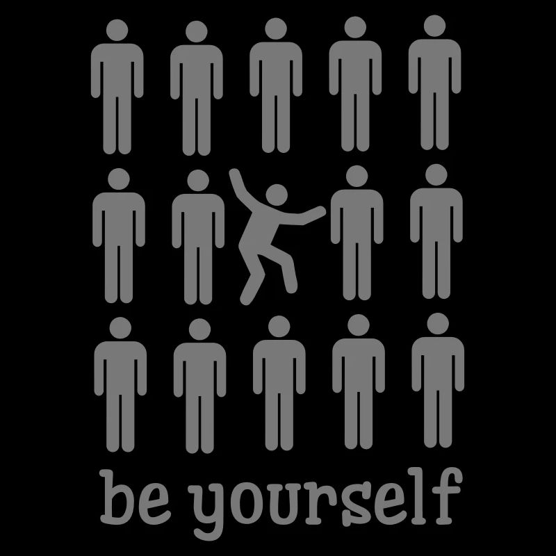 Be Yourself