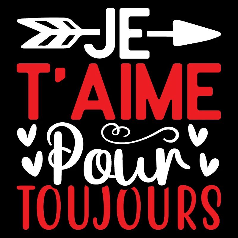 Je t'aime pour toujours