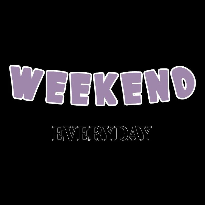 Week-end tous les jours