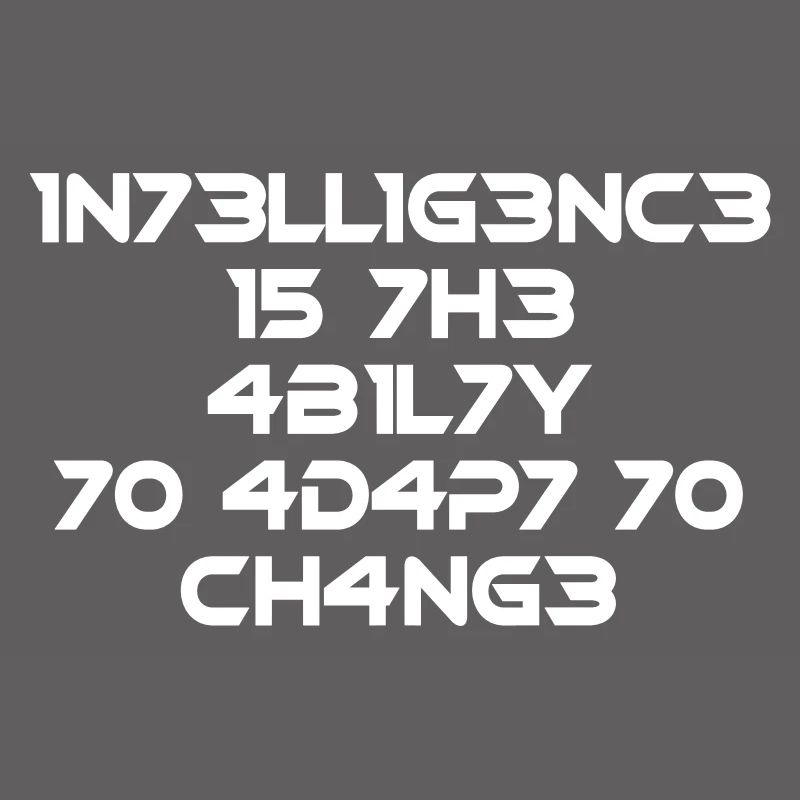 Intelligence is the skill Cool Saying Math