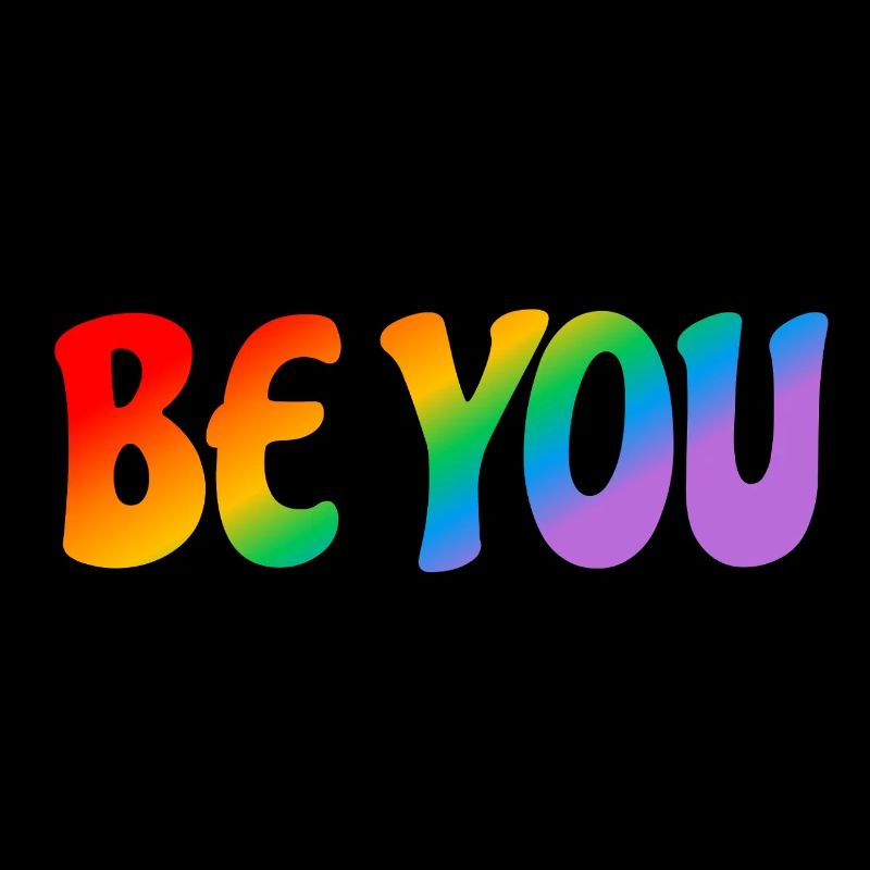 Be You Rainbow text LGBTQ Pride Month