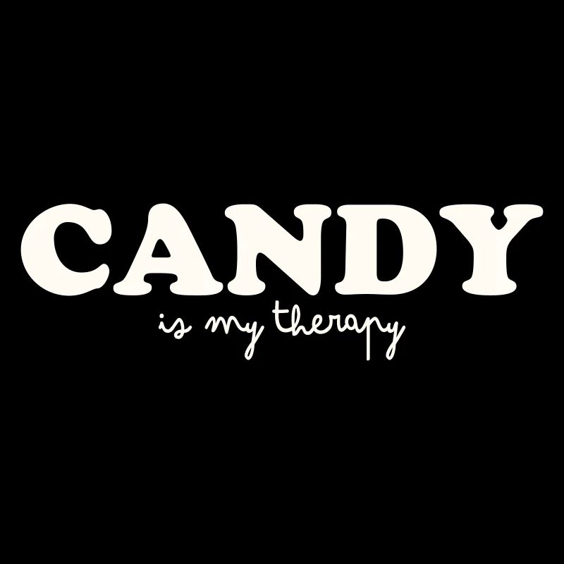 CANDY IS MY THERAPY