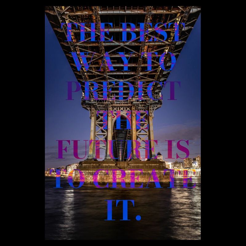 POSTER - CREATETHEFUTURE/MANHATTANBRIDGE