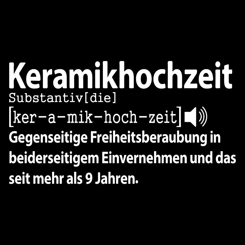 Keramikhochzeit 9 jahre Ehe Hochzeitstag Ehefrau